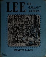 Cover of: Lee: the gallant general
