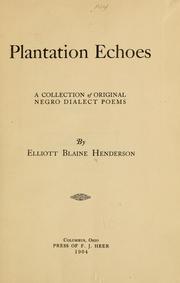 Cover of: Plantation echoes by Elliott Blaine Henderson