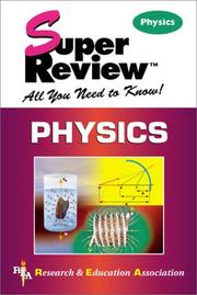 Cover of: Physics Super Review by Research and Education Association, Research, The Staff of Education Association