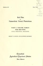 Cover of: Red pine in Connecticut forest plantations: Volume tables for red pine, Pinus resinosa, Solander