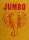 Cover of: Jumbo, king of elephants.
