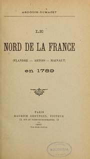 Cover of: Le Nord de la France (Flandre, Artois, Hainaut) en 1789