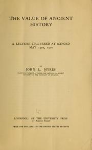 Cover of: The value of ancient history by Myres, John Linton Sir