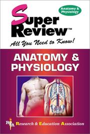 Cover of: Anatomy & Physiology Super Review by The Staff of Research & Education Association