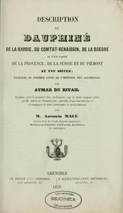 Cover of: Description du Dauphiné, de la Savoie, du Comtat-Venaissin, de la Bresse au XVIe siècle by Aymar Du Rivail