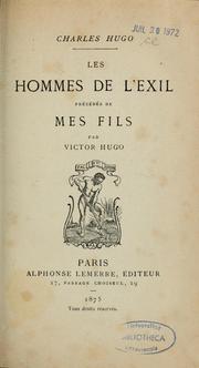 Cover of: Les hommes de l'exil: précédes de Mes fils