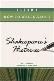 Cover of: Bloom's how to write about Shakespeare's histories