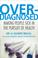 Cover of: Overdiagnosed