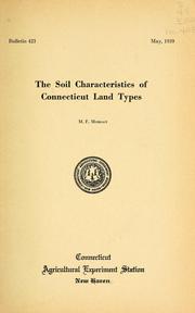 Cover of: The soil characteristics of Connecticut land types by M. F. Morgan