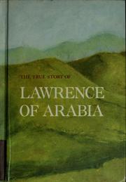 Cover of: The true book about Lawrence of Arabia