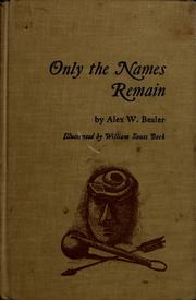 Cover of: Only the Names Remain: The Cherokees and the Trail of Tears