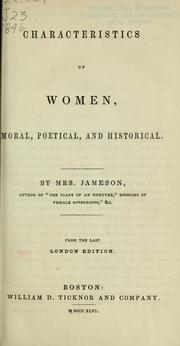 Cover of: Characteristics of women, moral, poetical, and historical