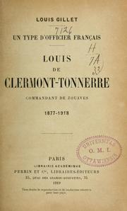 Cover of: Louis de Clermont-Tonnerre, commandant de Zouaves, 1877-1918