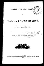 Cover of: Rapport sur les progrès des travaux de colonisation durant l'année 1860