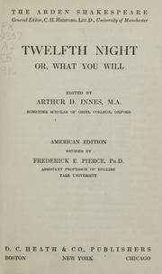 Cover of: Twelfth night, or, What you will by William Shakespeare