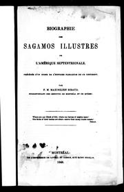 Cover of: Biographie des sagamos illustres de l'Amérique septentrionale: précédée d'un index de l'histoire fabuleuse de ce continent