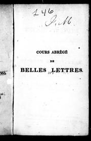 Cover of: Cours abrégé de belles lettres à l'usage du Collége [sic] de Montréal