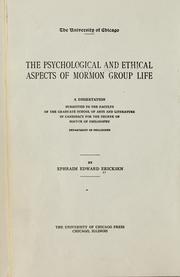 Cover of: The psychological and ethical aspects of Mormon group life