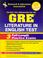 Cover of: The best test preparation for the GRE literature in English