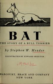 Cover of: Bat: the story of a bull terrier