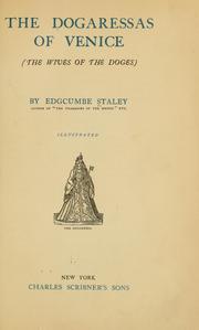 Cover of: The dogaressas of Venice by Edgcumbe Staley