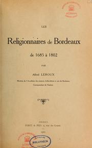 Cover of: Les religionnaires de Bordeaux de 1685 à 1802