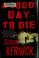 Cover of: A Good Day to Die
