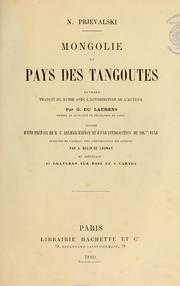 Cover of: Mongolie et pays des Tangoutes by Nikolai Przhevalsky