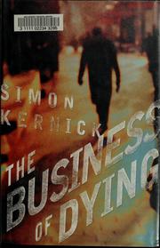 Cover of: The business of dying by Simon Kernick