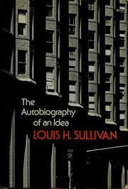 The autobiography of an idea by Louis H. Sullivan