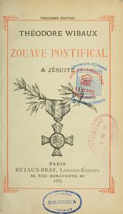 Théodore Wibaux, zouave pontifical et jésuite by Charles Marie Emmanuel Du Coëtlosquet