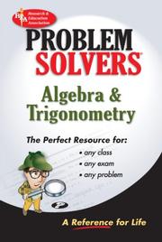 Cover of: The Algebra & trigonometry problem solver: a complete solution guide to any textbook