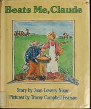 Cover of: Beats me, Claude