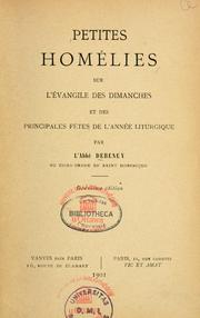 Cover of: Petites homelies sur l'Evangile des dimanches et des principales fetes de l'annee liturgique by M.-J.-G Debeney