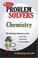 Cover of: The chemistry problem solver
