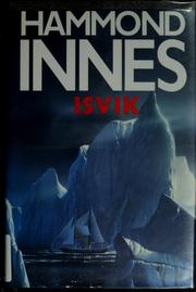 Cover of: Isvik by Hammond Innes