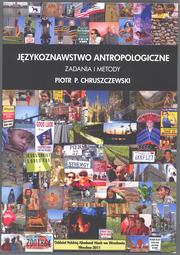 Cover of: Językoznawstwo antropologiczne.: Zadania i metody.