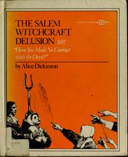 Cover of: The Salem witchcraft delusion, 1692. by Alice Dickinson