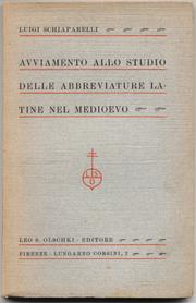 Avviamento allo studio delle abbreviature latine nel medioevo by Luigi Schiaparelli