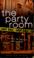 Cover of: Last Call (Party Room)
