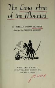 Cover of: The long arm of the Mounted.