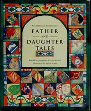 Cover of: Father and Daughter Tales (An Abbeville Anthology) by Josephine Evetts-Secker