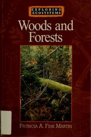 Cover of: Woods and Forests (Exploring Ecosystems)