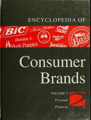 Cover of: Encyclopedia of consumer brands by Janice Jorgensen