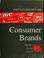 Cover of: Encyclopedia of consumer brands
