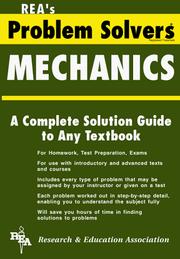 Cover of: The mechanics problem solver: a complete solution guide to any textbook