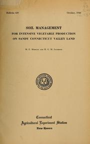 Cover of: Soil management for intensive vegetable production on sandy Connecticut Valley land