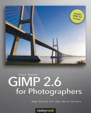 Cover of: Gimp 2.6 for photographers: image editing with open source software