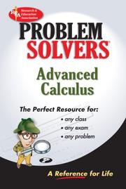 Cover of: The advanced calculus problem solver: a complete solution guide to any textbook