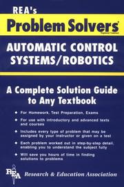 Cover of: Automatic Control Systems / Robotics Problem Solver (Problem Solvers) by Research and Education Association